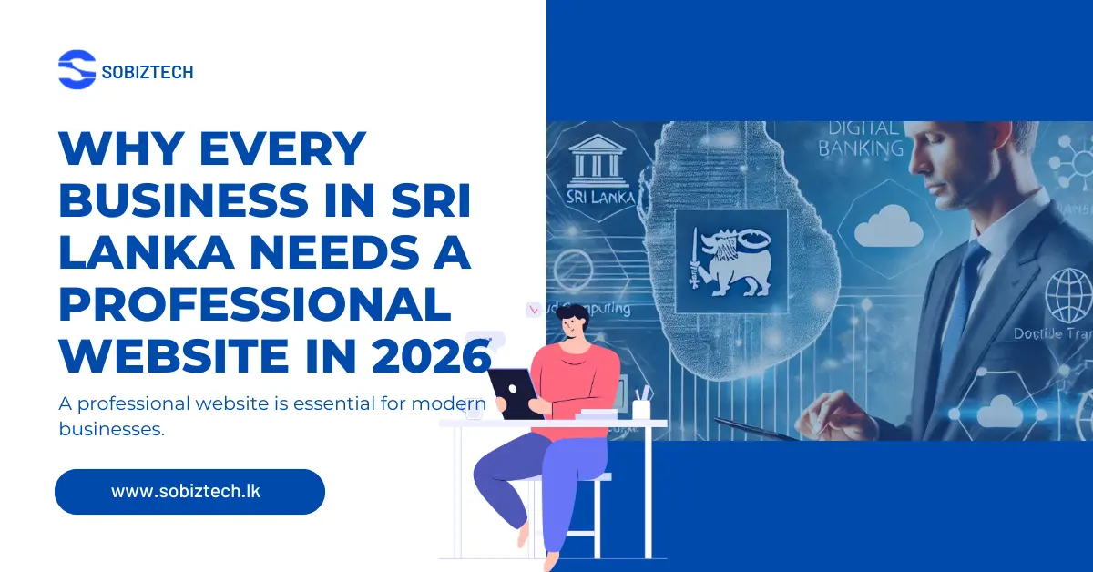 Why Every Business in Sri Lanka Needs a Professional Website in 2026